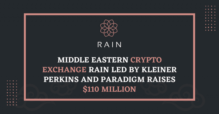 Middle Eastern Crypto Exchange Rain Raises $110 Million