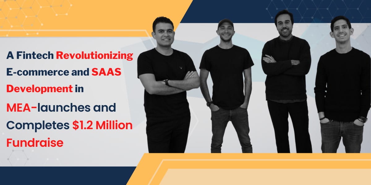 FlapKap – A Fintech Revolutionizing E-commerce and SAAS Development in MEA-launches and Completes $1.2 Million Fundraise