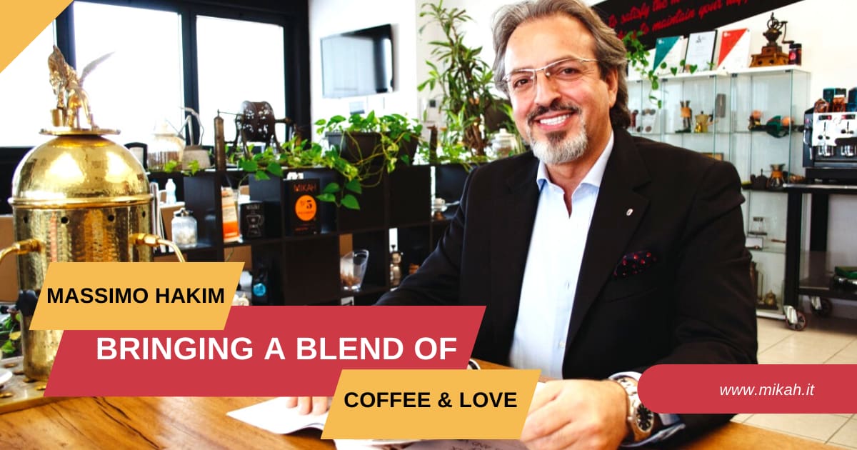 Massimo Hakim Bringing A Blend Of Coffee & Love