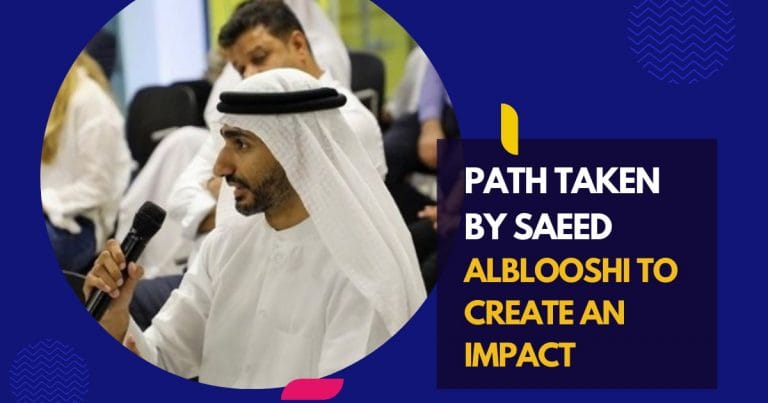 Path Taken By Saeed Alblooshi To Create An Impact