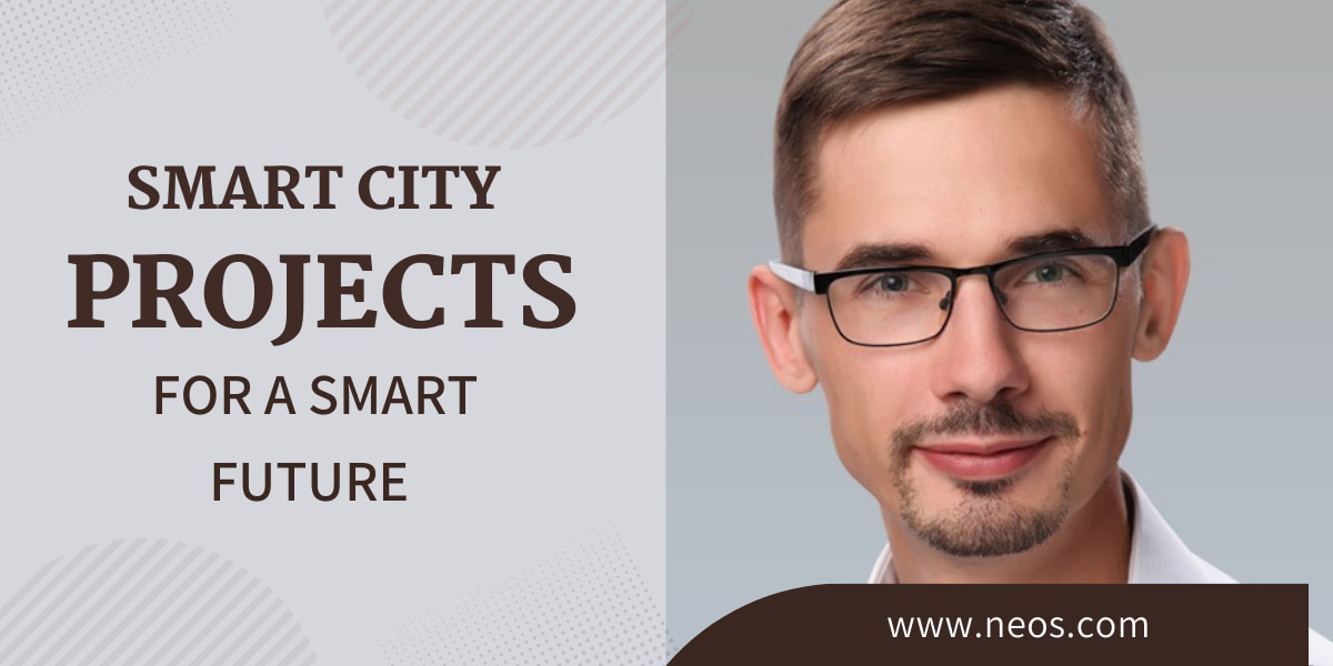 Smart City Projects for A Smart Future
