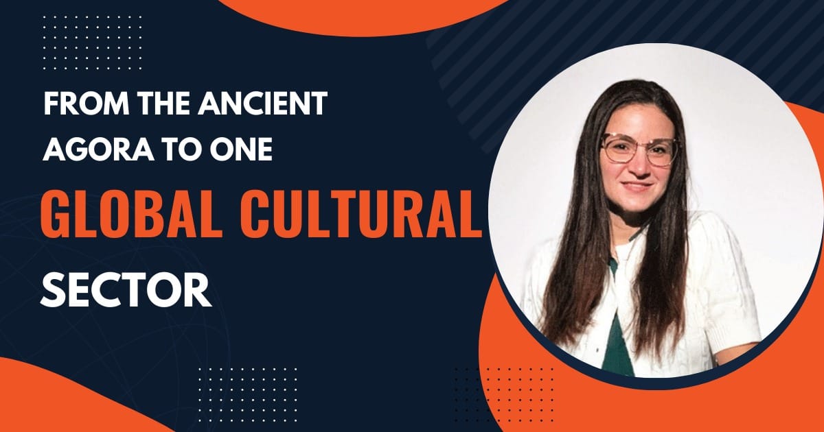 Ancient AGORA to One Global Cultural Sector