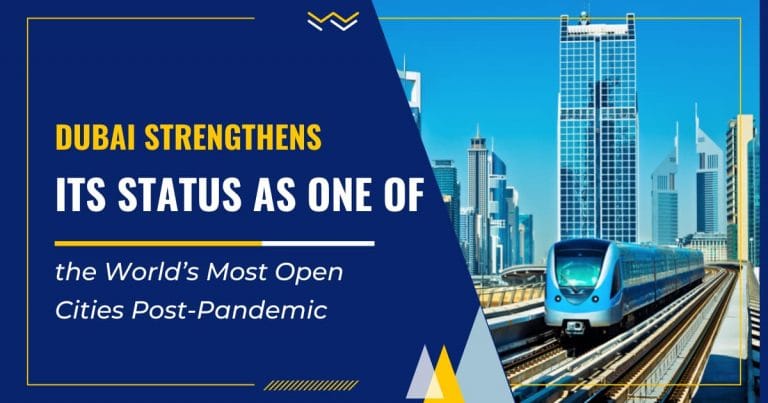 Dubai Strengthens Status World’s Open City
