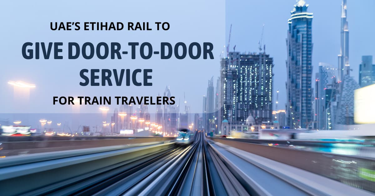 UAE’s Etihad Rail Door-to-Door service for Train Passengers