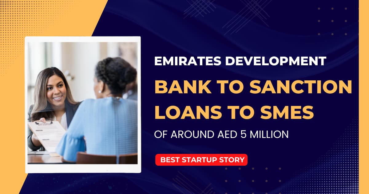 Emirates Development Bank to Sanction Loans to SMEs of Around AED 5 Million 