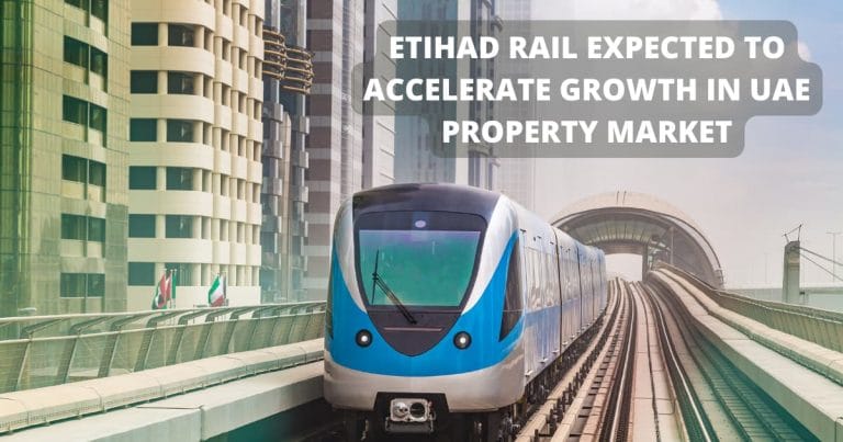 Etihad Rail Expected to Accelerate Growth in UAE’s Property Market