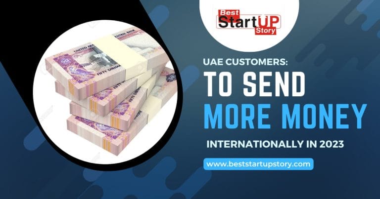 UAE Customers Send More Money Internationally 2023