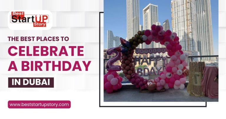 Celebrate a Birthday in Dubai