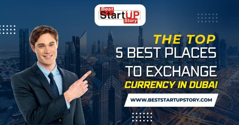 Top 5 Exchange Currency in Dubai