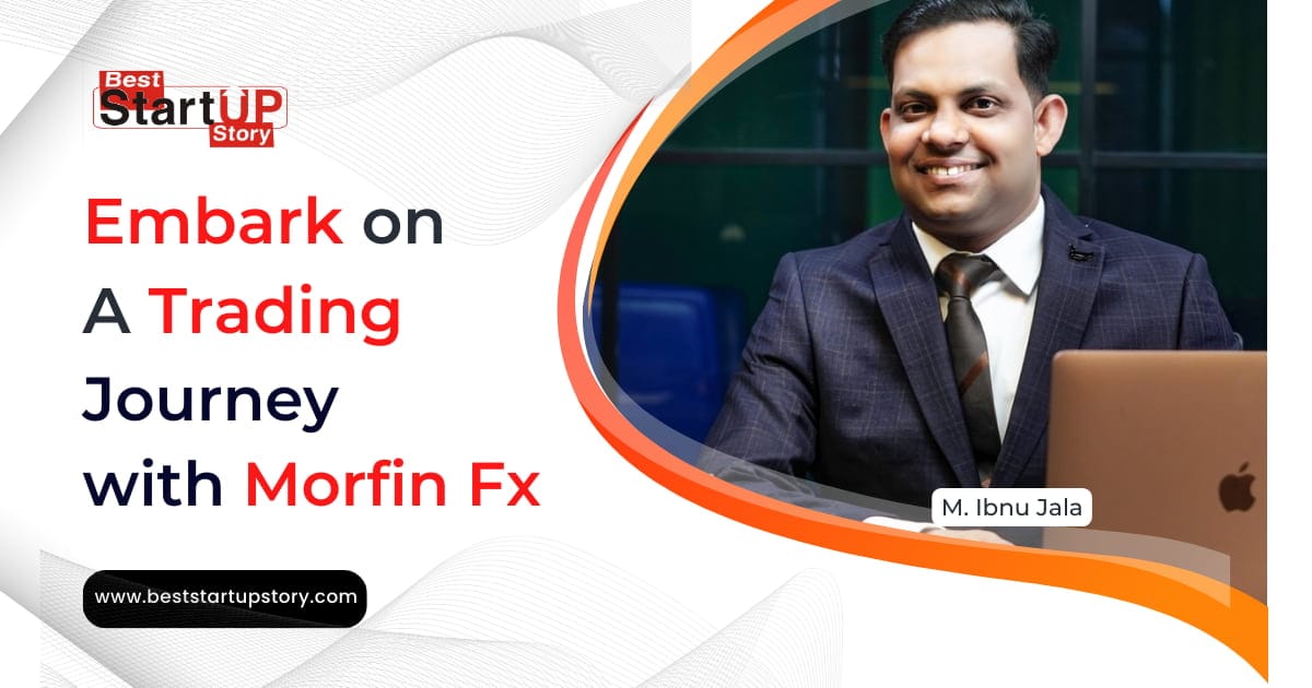 Embark on a Trading Journey with Morfin Fx