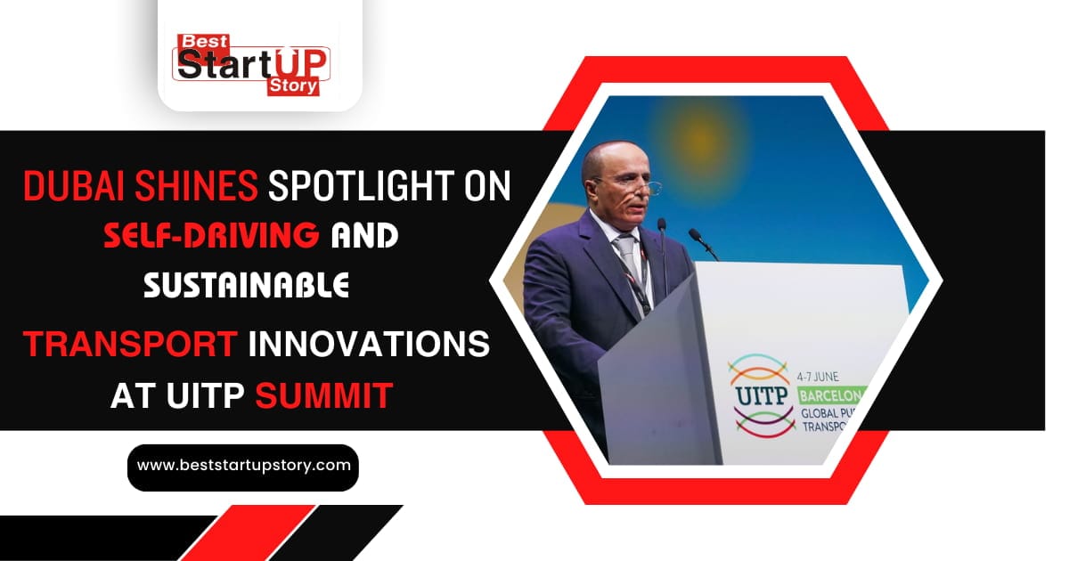 UITP Summit Dubai on Self-Driving, Sustainable Innovations