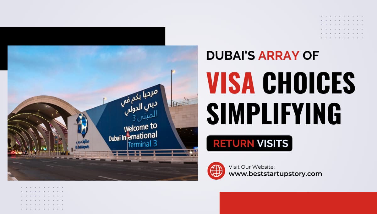 Dubai's Array of Visa