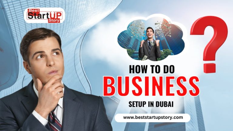 How to Do Business Setup in Dubai