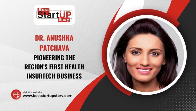 Dr. Anushka Patchava, Health InsurTech,