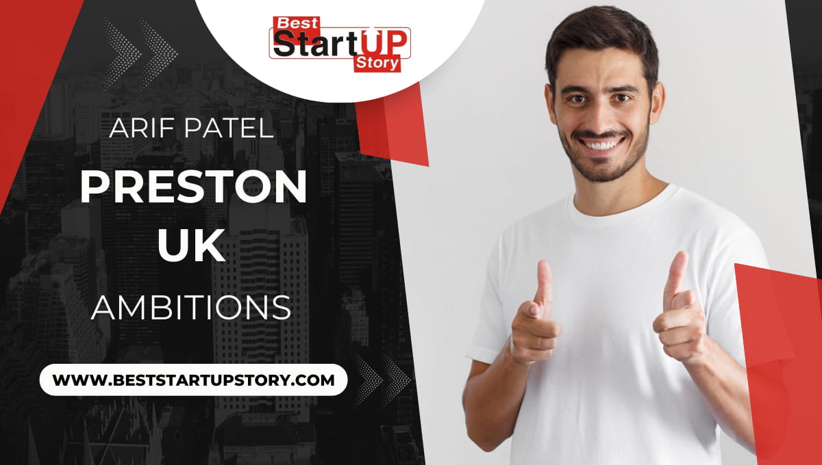 Arif Patel of Preston UK