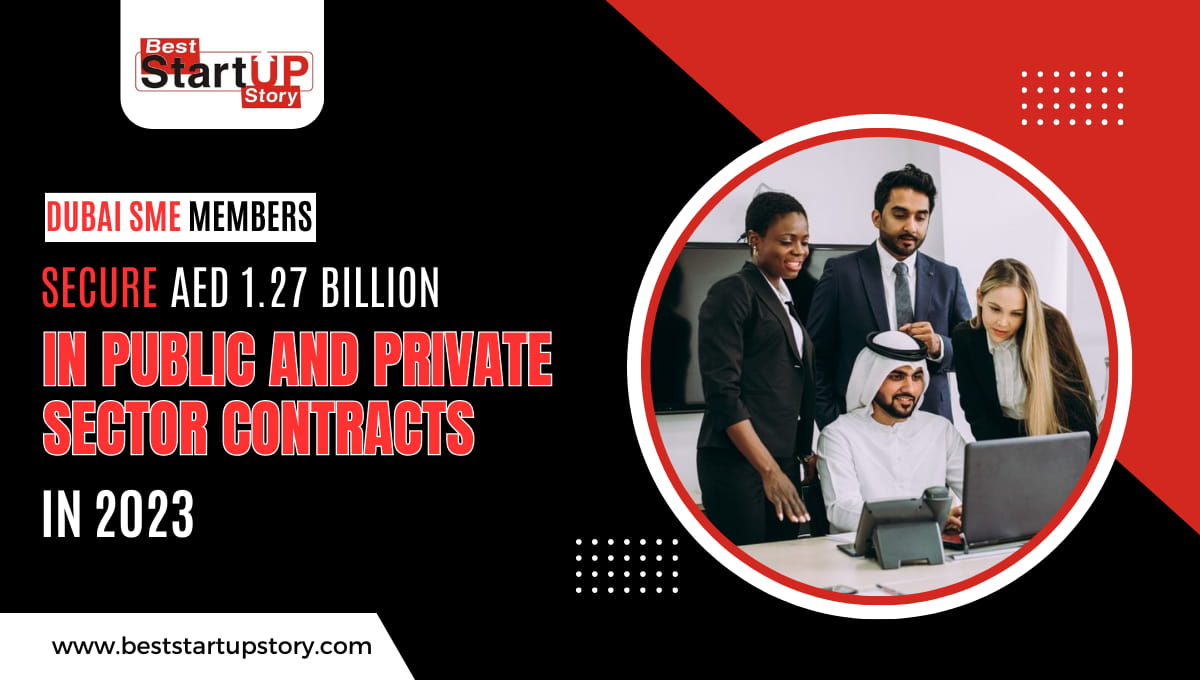 Dubai SME Members Secure AED 1.27 Billion in Public and Private Sector Contracts in 2023