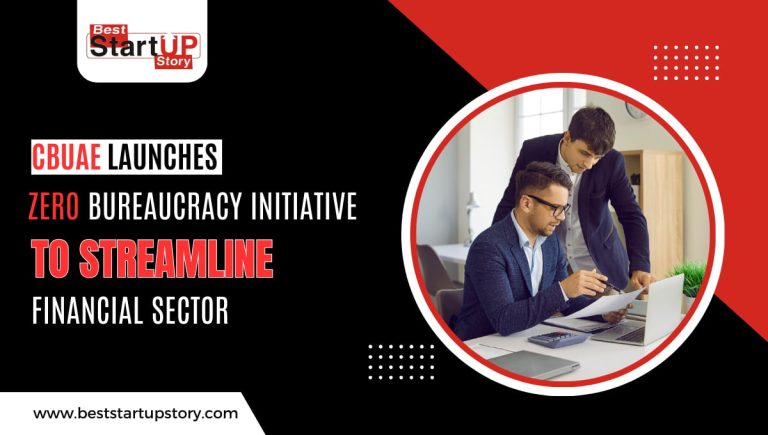 CBUAE Launches 'Zero Bureaucracy' Initiative to Streamline Financial Sector
