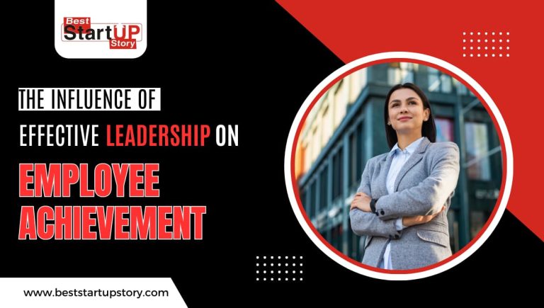 The Influence of Effective Leadership on Employee Achievement