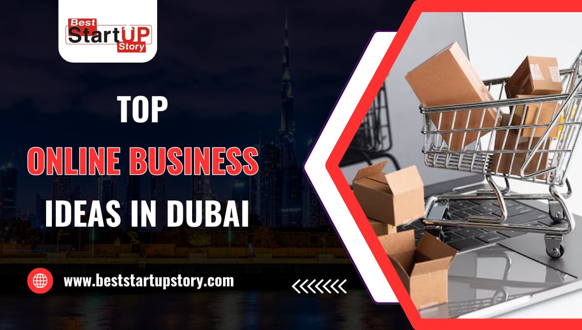 4 Profitable Online Business Ideas In Dubai