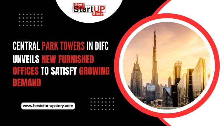 Central Park Towers in DIFC Unveils New Offices