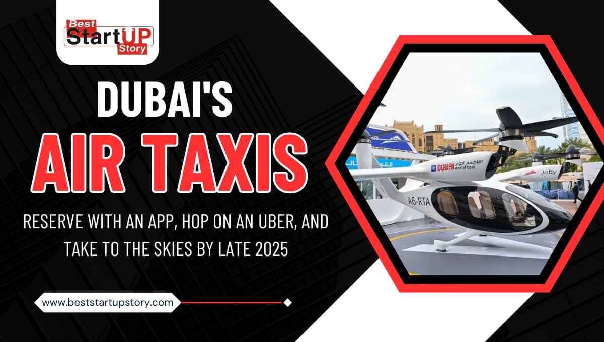 Dubai's Air Taxis Reserve with an app, Hop on an Uber, and Take to the Skies