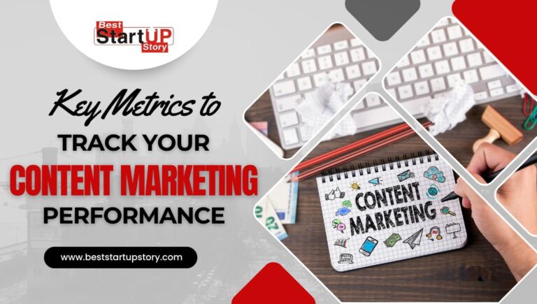 Key Metrics to Track Your Content Marketing Performance