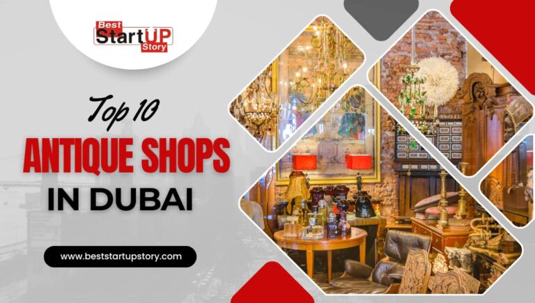 Top 10 Antique Shops in Dubai