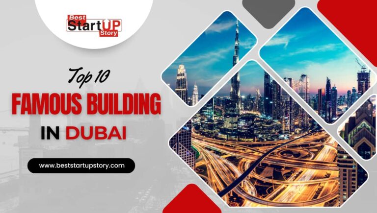Top 10 Famous Building in Dubai