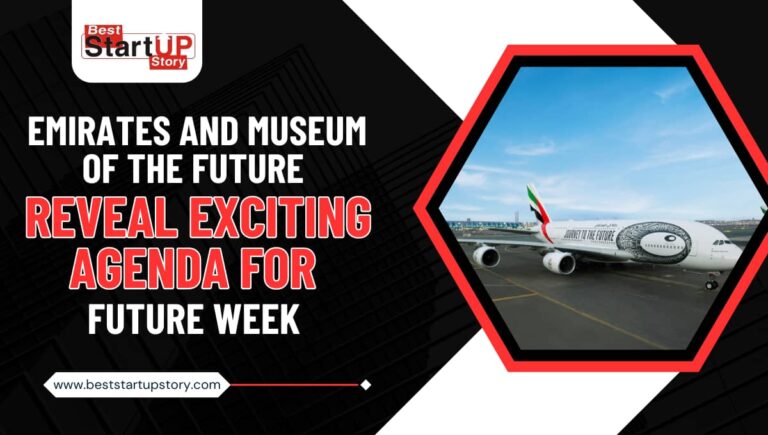 Emirates and Museum of the Future Reveal Exciting Agenda for Aviation Future Week
