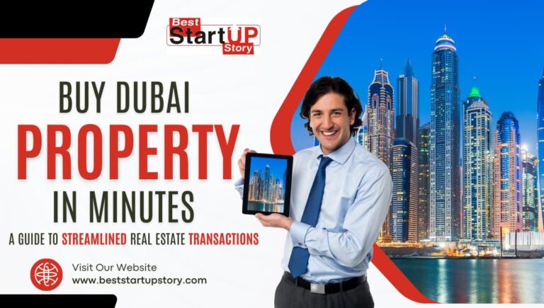 Buy Dubai Property in Minutes A Guide to Streamlined Real Estate Transactions