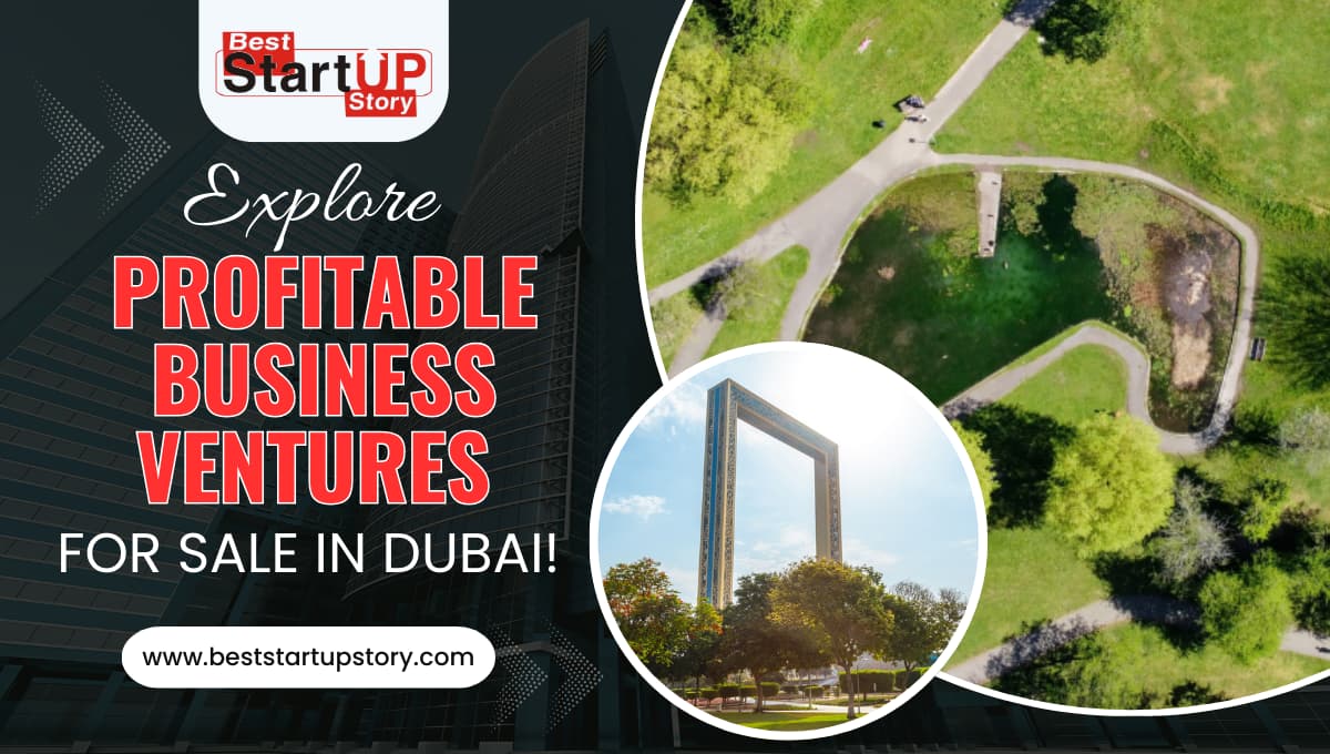 Invest Smart, Grow Fast Explore Profitable Business for sale in Dubai