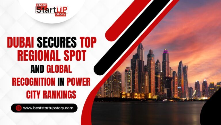 Dubai Secures Top Regional Spot and Global Recognition in Power City Rankings