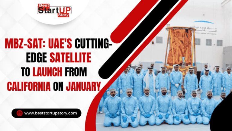 MBZ-SAT UAE's Cutting-Edge Satellite to Launch from California on January 14