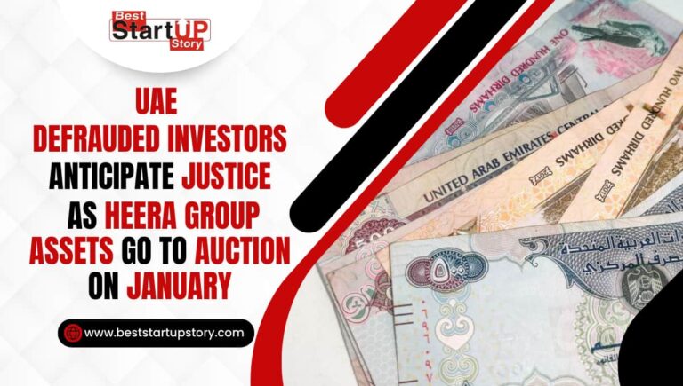 UAE Defrauded Investors Anticipate Justice as Heera Group Assets Go to Auction on January 23