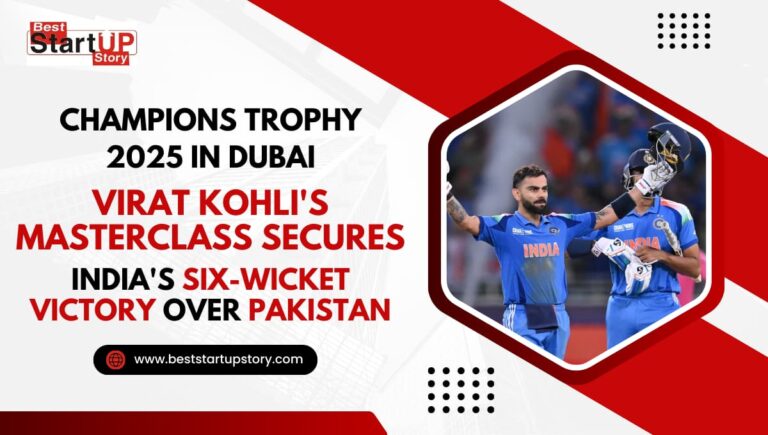 Champions Trophy 2025 in Dubai Virat Kohli's Masterclass Secures India's Six-Wicket Victory Over Pakistan