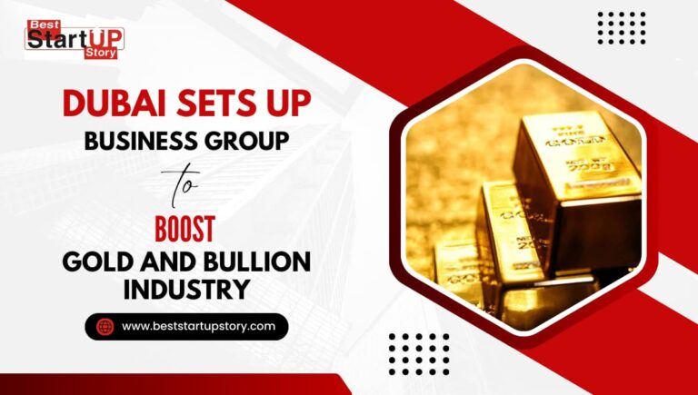 Dubai Sets Up Business Group to Boost Gold and Bullion Industry