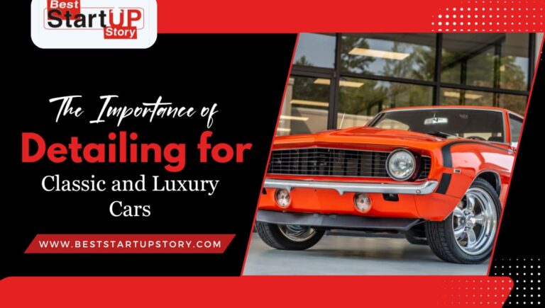 The Importance of Detailing for Classic and Luxury Cars