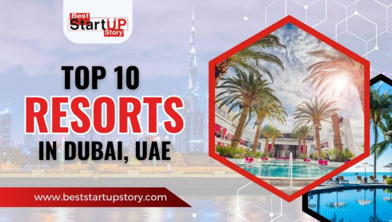 Top 10 Resorts in Dubai, UAE