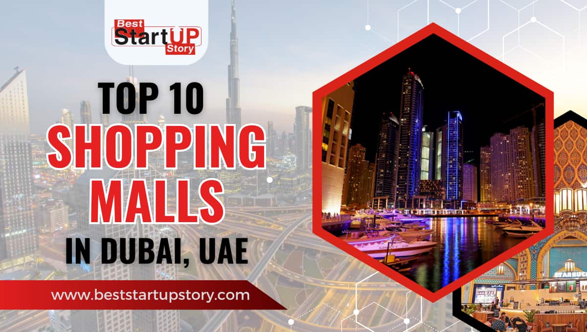Top 10 Shopping Malls in Dubai, UAE