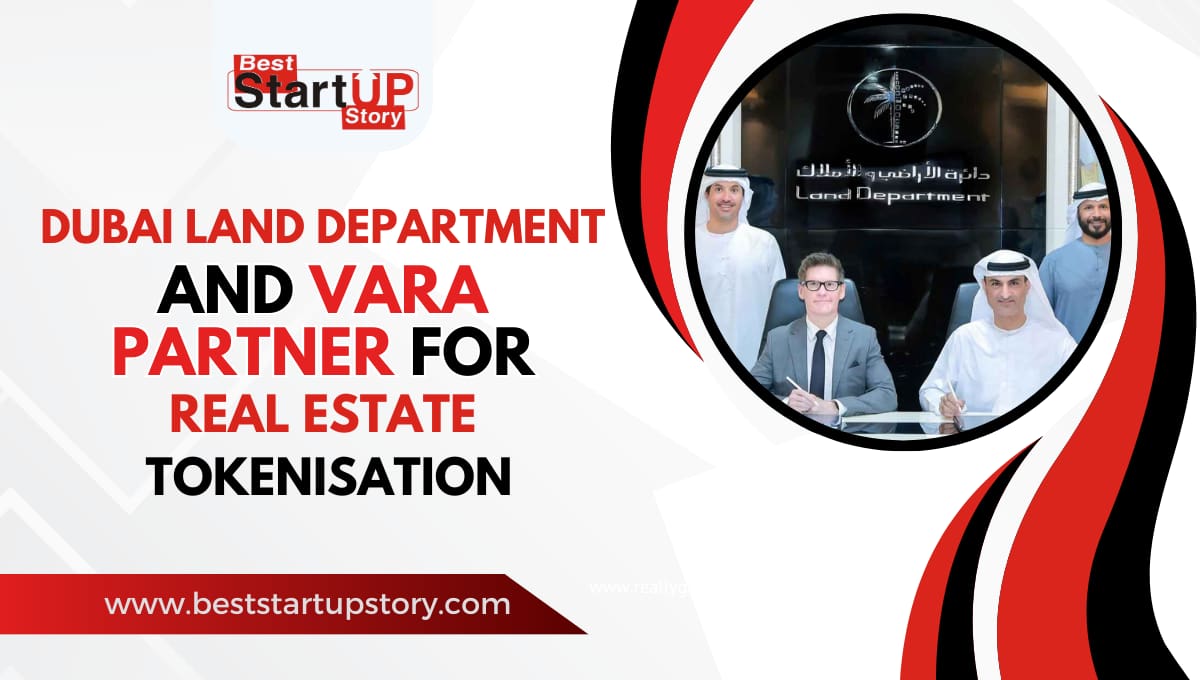 Dubai Land Department and VARA Partner for Real Estate Tokenisation