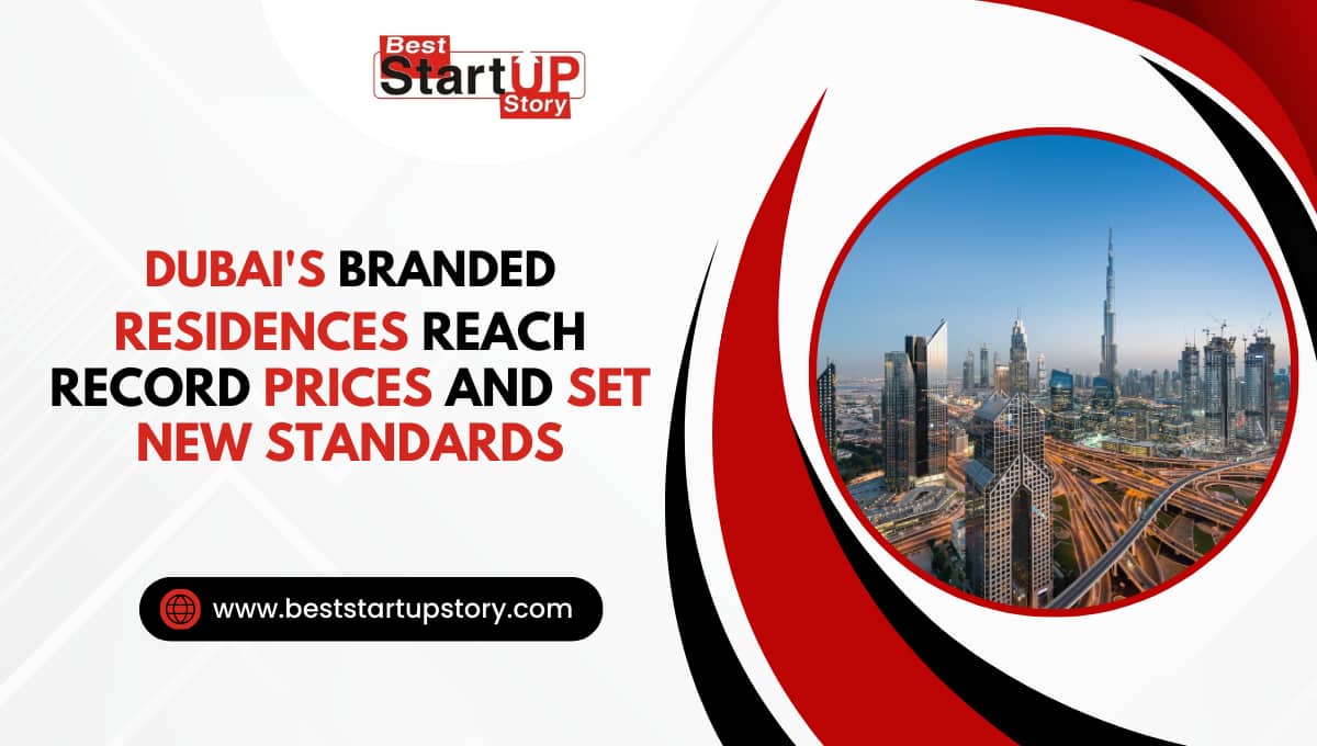 Dubai's Branded Residences Reach Record Prices and Set New Standards