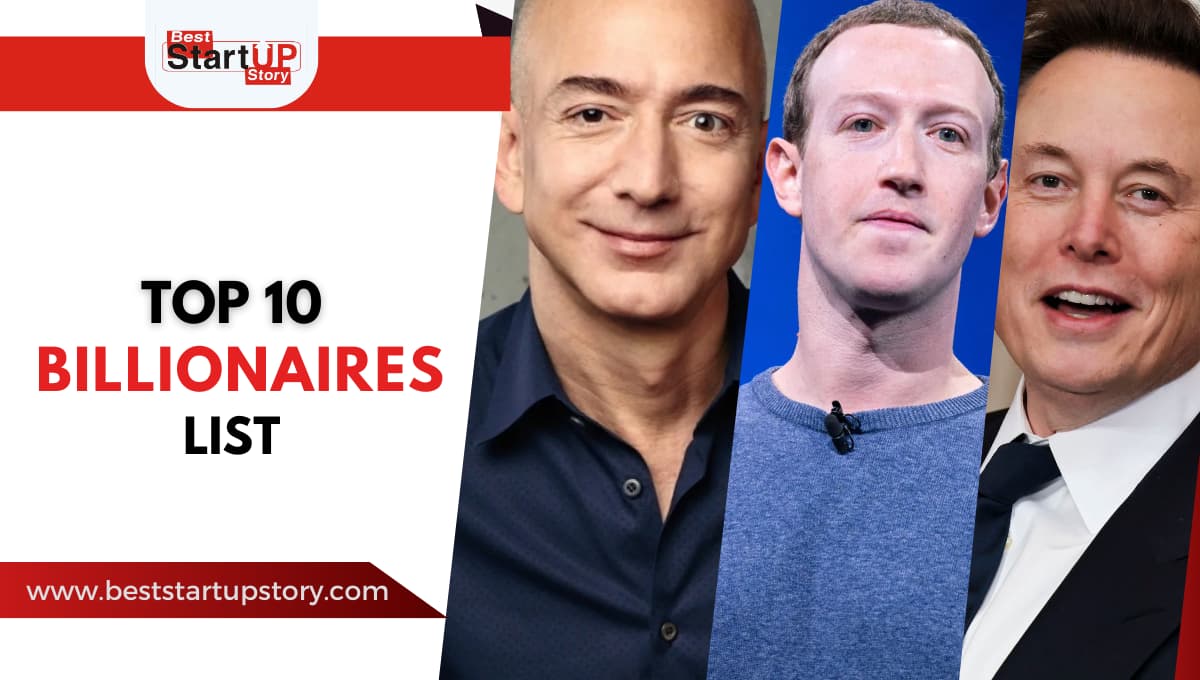 Top 10 Billionaires List Updated 2025