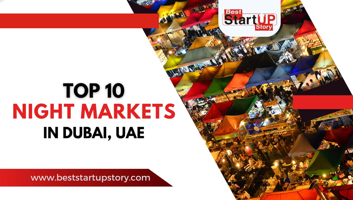 Top 10 Night Markets in Dubai, UAE