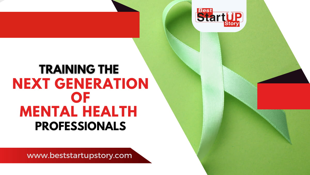 Training the Next Generation of Mental Health Professionals