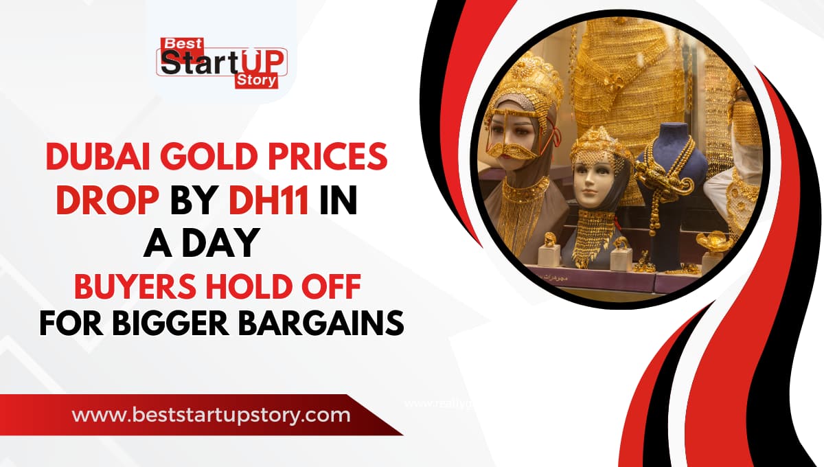Dubai Gold Prices Drop by Dh11 in a Day – Buyers Hold Off for Bigger Bargains