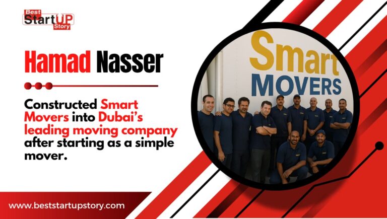 Hamad Nasser constructed Smart Movers into Dubai’s leading moving company after starting as a simple mover.