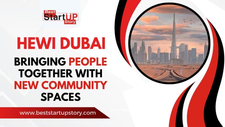Hewi Dubai Bringing People Together with New Community Spaces