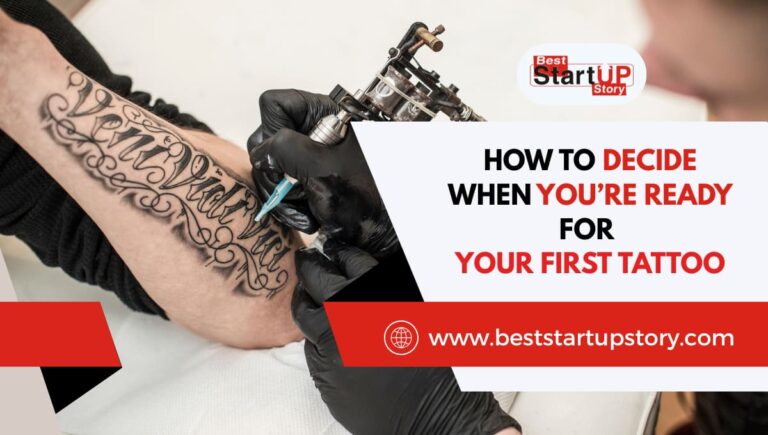 How to Decide When You’re Ready for Your First Tattoo