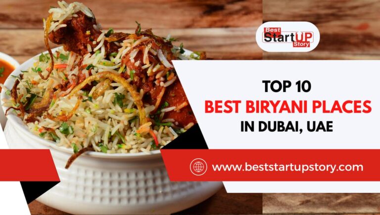 Top 10 Best Biryani Places in Dubai, UAE