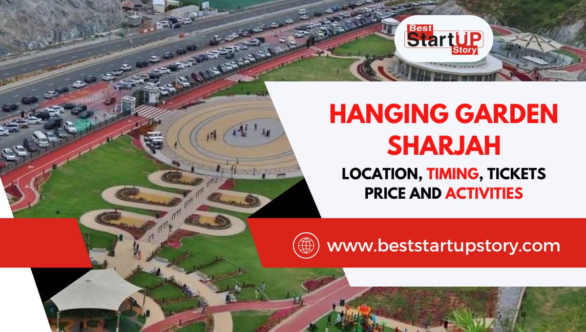 Hanging Garden Sharjah Location, Timing, Tickets Price and Activities